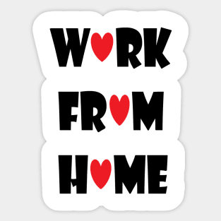 Work From Home Sticker